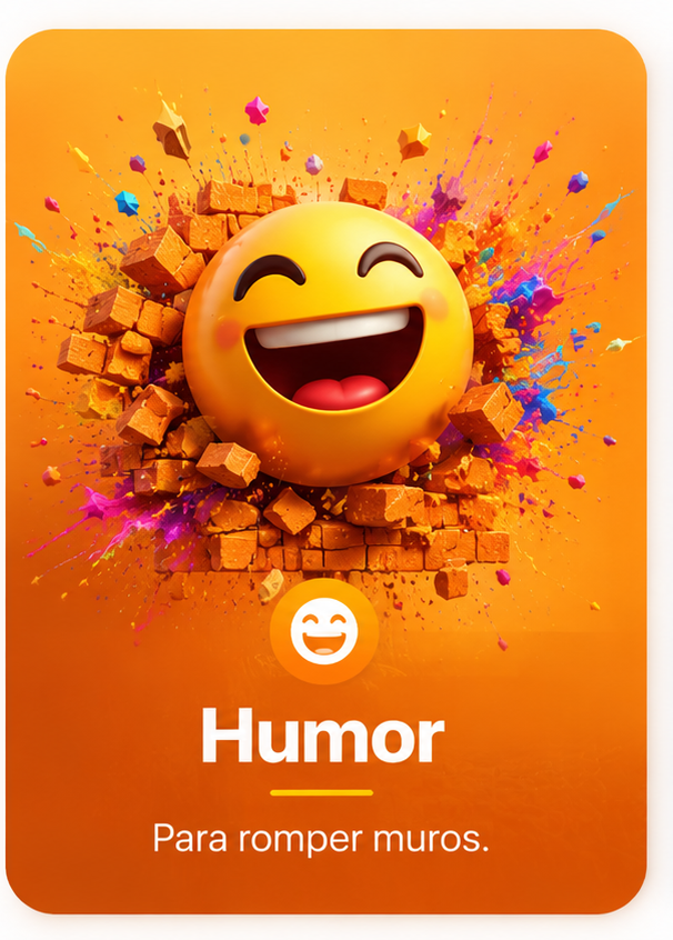 Humor · Para romper muros